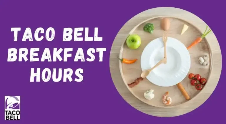 Taco Bell Breakfast Hours